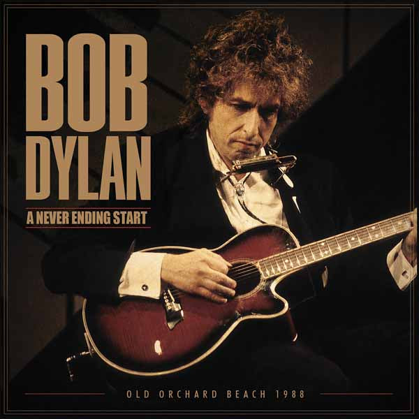 BOB DYLAN A NEVER ENDING START Compact Disc