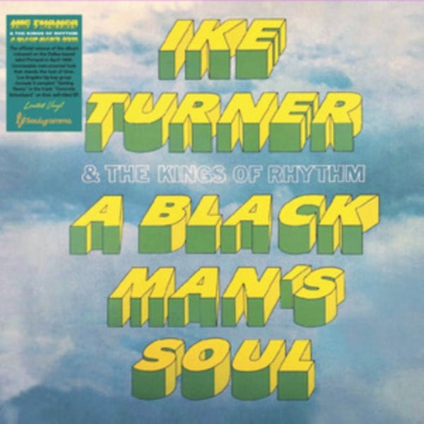 A Black Man's Soul Artist IKE TURNER & THE KINGS OF RHYTHM Format:LP Label:SOULGRAMMA - punk to funk heaven