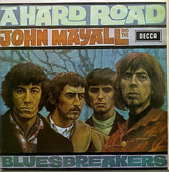 A Hard Road Artist JOHN MAYALL Format:LP 180 GR HQ VINYL - punk to funk heaven