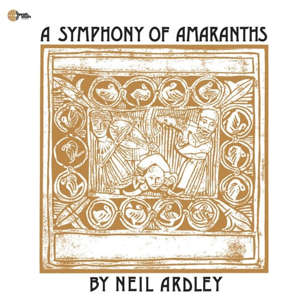 A Symphony Of Amaranths Artist NEIL ARDLEY Format:LP - punk to funk heaven