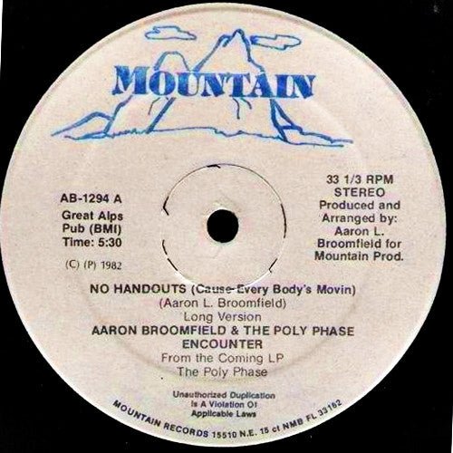 Aaron BROOMFIELD & THE POLY PHASE ENCOUNTER No Handouts (Cause Every Body's Movin) (reissue) unknown label Italy Format: 12" Cat: AB 1294 BLACK - punk to funk heaven