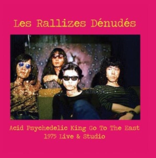 Acid psychedelic king go to the east Artist Les Rallizes Denudes Format:Vinyl / 12" Album - punk to funk heaven