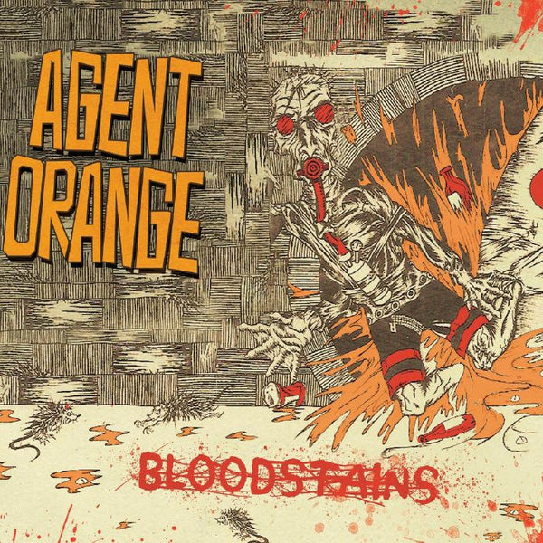 AGENT ORANGE Bloodstains (coloured vinyl LP) Cleopatra US - punk to funk heaven