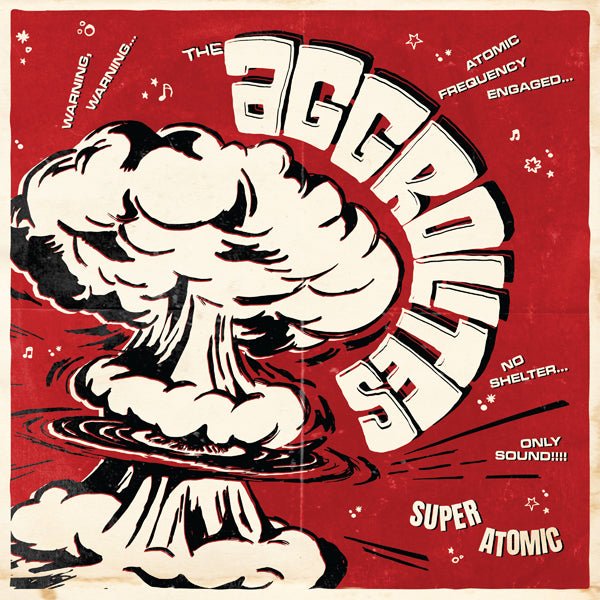 AGGROLITES, THE SUPER ATOMIC Compact Disc - punk to funk heaven