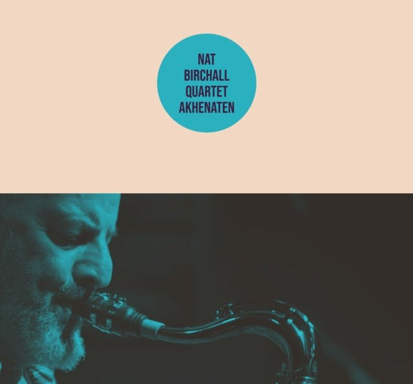 Akhenaten Artist Nat Birchall Format:CD / Album - punk to funk heaven