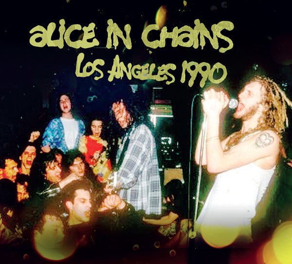 ALICE IN CHAINS LOS ANGELES 1990 COMPACT DISC - punk to funk heaven