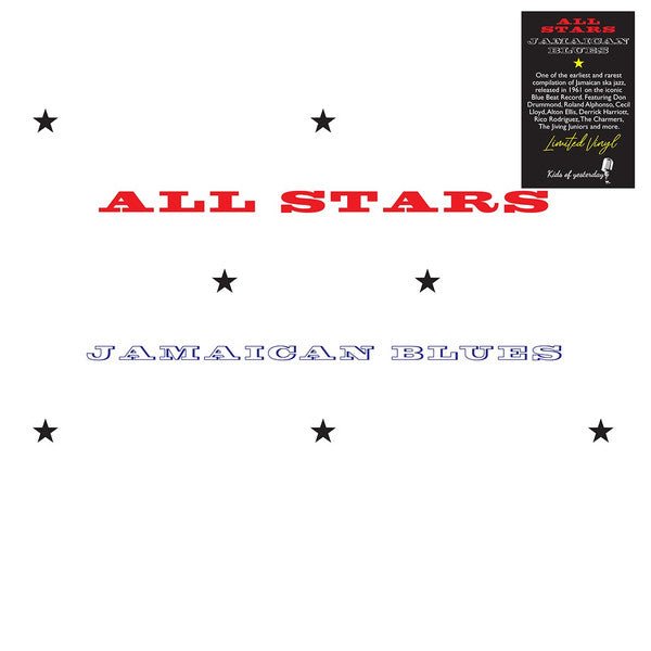 All stars Jamaican blues Artist Various Artists Format:Vinyl / 12" Album Label:Kids of Yesterday - punk to funk heaven