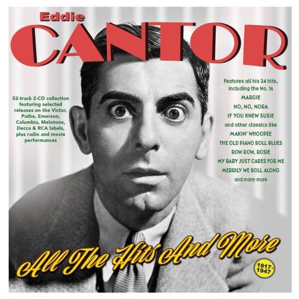 All The Hits & More 1917 - 47 Artist EDDIE CANTOR Format:CD - punk to funk heaven