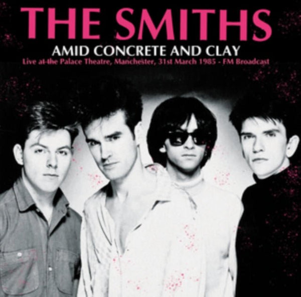 Amid Concrete and Clay Artist The Smiths Format:Vinyl / 12" Album - punk to funk heaven