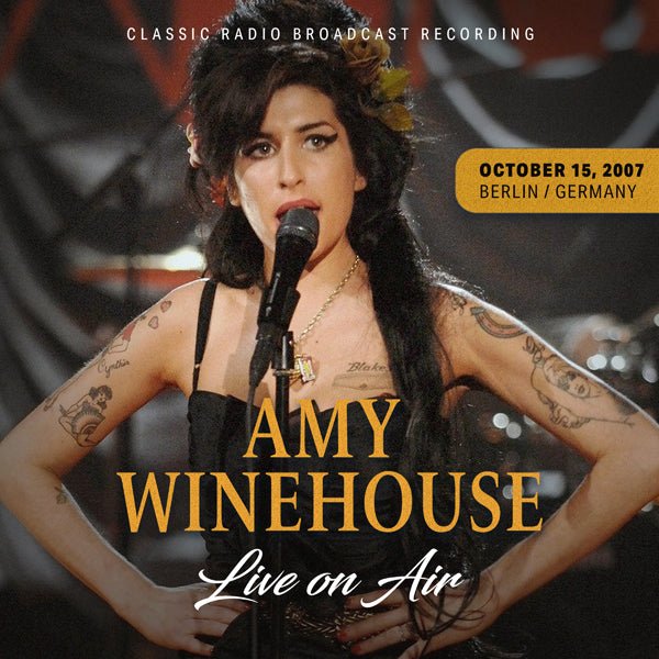 AMY WINEHOUSE LIVE ON AIR / OCTOBER 15, 2007, BERLIN/GERMANY COMPACT DISC - punk to funk heaven