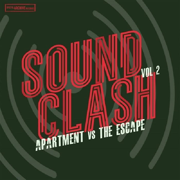 APARTMENT vs THE ESCAPE Sound Clash Vol 2 (LP) Bristol Archives - punk to funk heaven