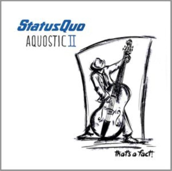 Aquostic II Artist Status Quo Format: 2lp Vinyl / 12" Album Label:earMUSIC - punk to funk heaven