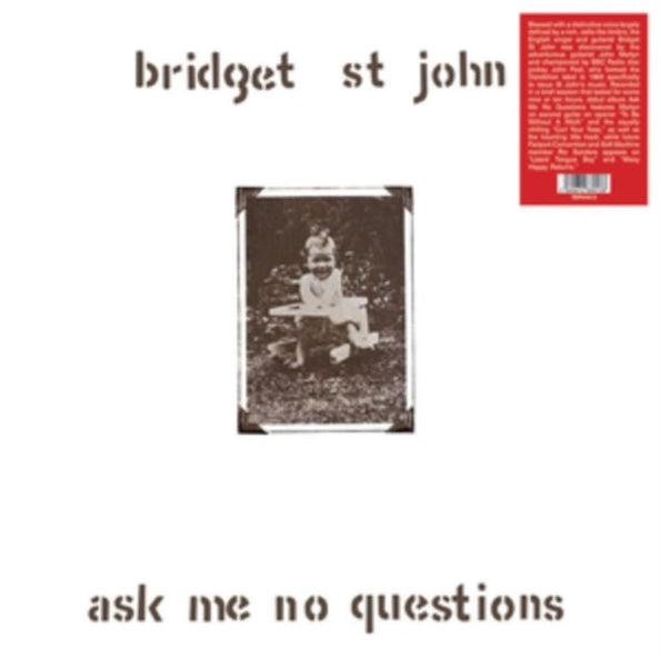 Ask Me No Questions Artist Bridget St. John Format:Vinyl / 12" Album Label:Trading Places - punk to funk heaven