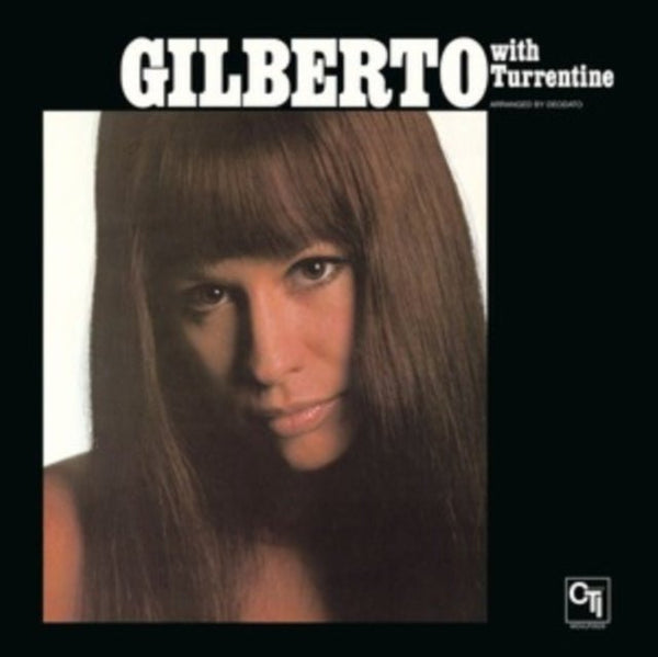 ASTRUD GILBERTO WITH STANLEY TURRENTINE GILBERTO WITH TURRRENTINE (1LP COLOURED) VINYL LP - punk to funk heaven