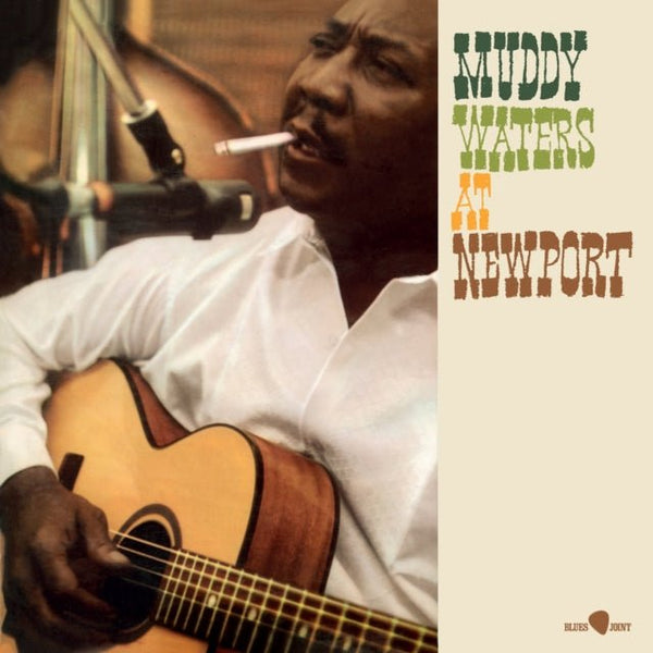 At Newport Artist Muddy Waters Format:Vinyl / 12" Album Label:Blues Joint - punk to funk heaven