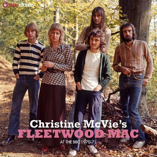 At the BBC 1970 - 71 Artist Christine McVie's Fleetwood Mac Format:Vinyl / 12" Album Label:1960's Records - punk to funk heaven