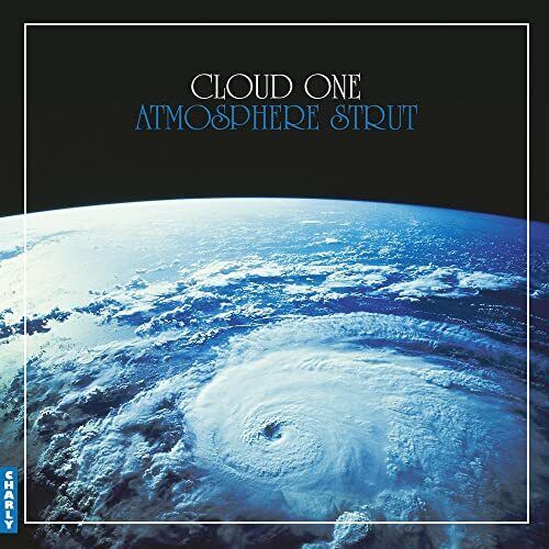 Atmosphere Strut Artist Cloud One Format:Vinyl / 12" Album Label:Charly - punk to funk heaven