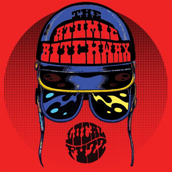 ATOMIC BITCHWAX, THE THE LOCAL FUZZ (REISSUE) Vinyl LP - punk to funk heaven