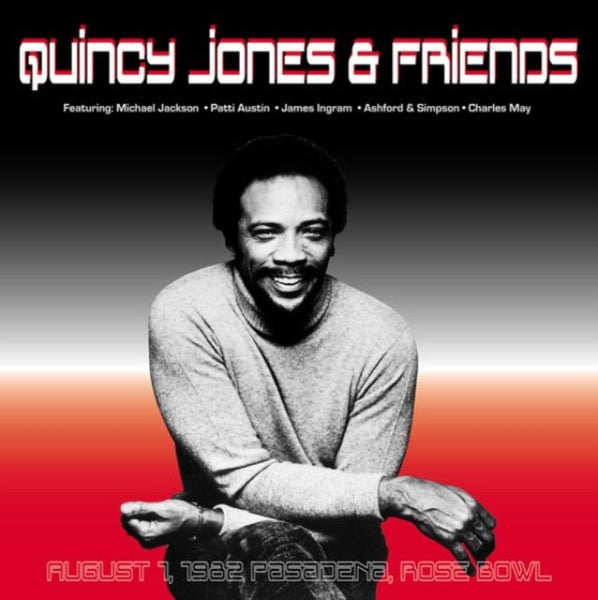 August 1. 1982 Pasadena. Rose Bowl Artist QUINCY JONES &amp; FRIENDS Format:LP - punk to funk heaven