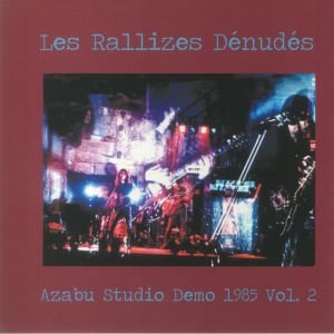 Azabu Studio Demo 1985 Vol. 2 Artist LES RALLIZES DENUDES Format:LP - punk to funk heaven