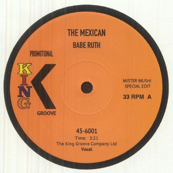 BABE RUTH The Mexican: Orange Label Edition (7") King Groove Japan - punk to funk heaven