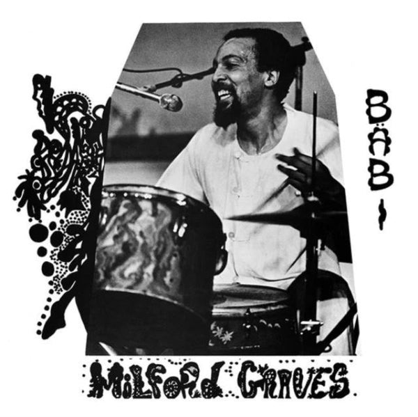 Babi Artist MILFORD GRAVES Format:LP Label:SUPERIOR VIADUCT - punk to funk heaven