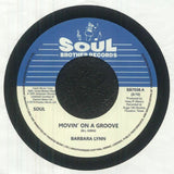 Barbara LYNN Movin' On A Groove (7" repress) Soul Brother - punk to funk heaven
