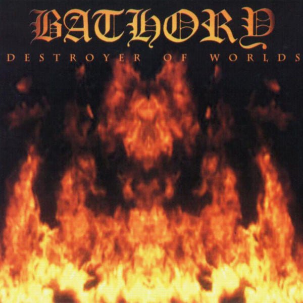 BATHORY DESTROYER OF WORLDS Vinyl Double Album - punk to funk heaven