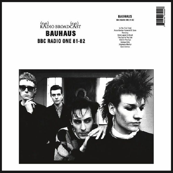 BAUHAUS BBC Radio One 81 - 82 Radio Broadcast Format: LP - punk to funk heaven