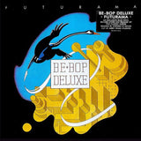 BE BOP DELUXE FUTURAMA [STEPHEN TAYLER MIX] (BLUE VINYL) (RSD 2024) VINYL LP - punk to funk heaven