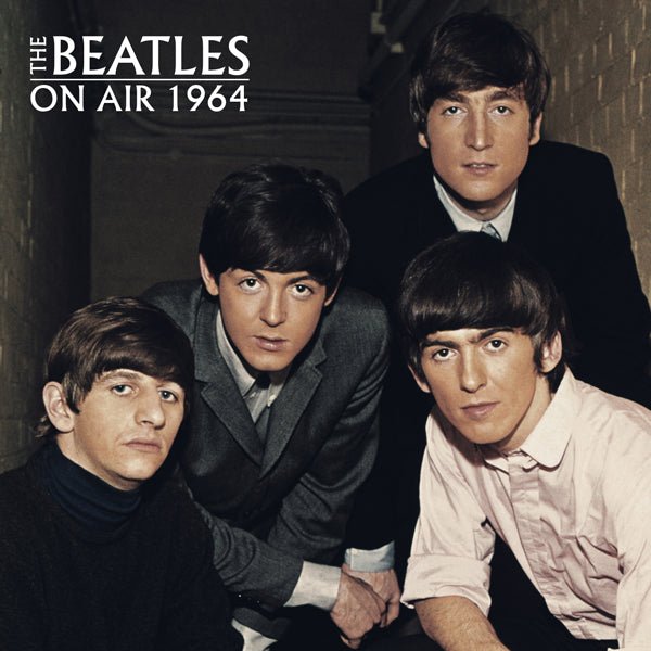 BEATLES, THE ON AIR 1964 (2CD) COMPACT DISC DOUBLE - punk to funk heaven