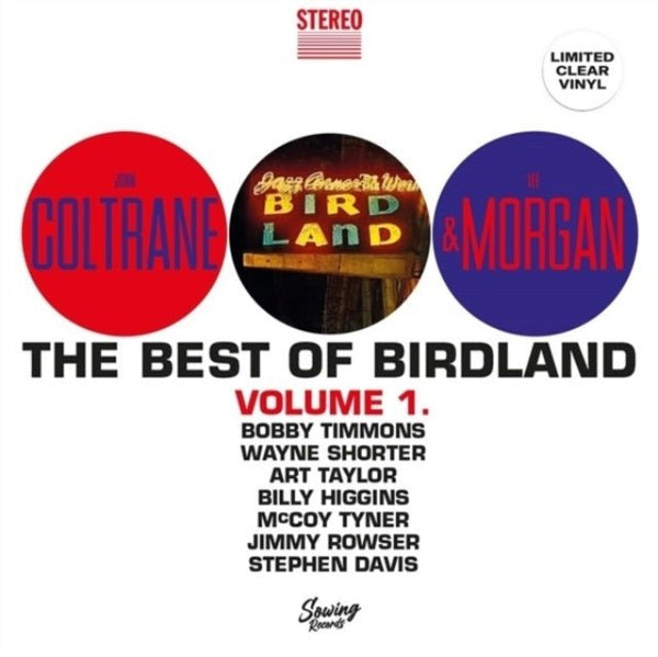 Best of Birdland Vol. 1 Artist John Coltrane &amp; Lee Morgan Format:Vinyl / 12" Album Label:Sowing Records - punk to funk heaven