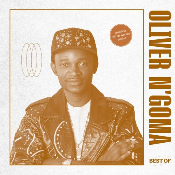 Best Of (Lusafrica 35th Anniversary Edition) OLIVER N'GOMA LP Label:LUSAFRICA - punk to funk heaven