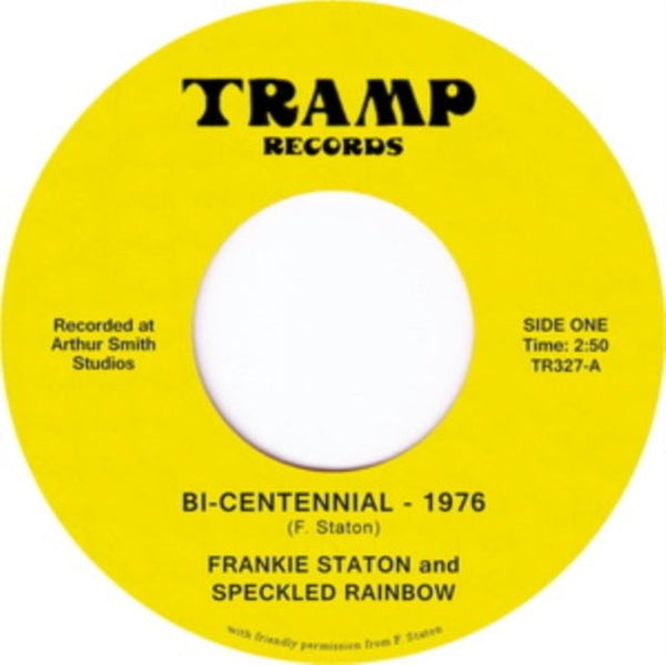 Bi - centennial - 1976 Artist Frankie Staton Format:Vinyl / 7" Single Label:Tramp Records - punk to funk heaven