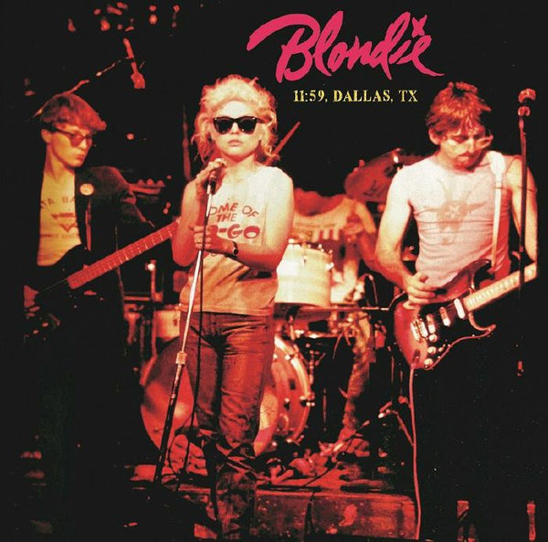 BLONDIE 11:59 Dallas TX (LP) - punk to funk heaven