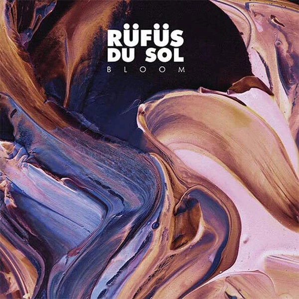 Bloom Artist RUFUS DU SOL Format:LP Label:SWEAT IT OUT vinyl 2lp - punk to funk heaven