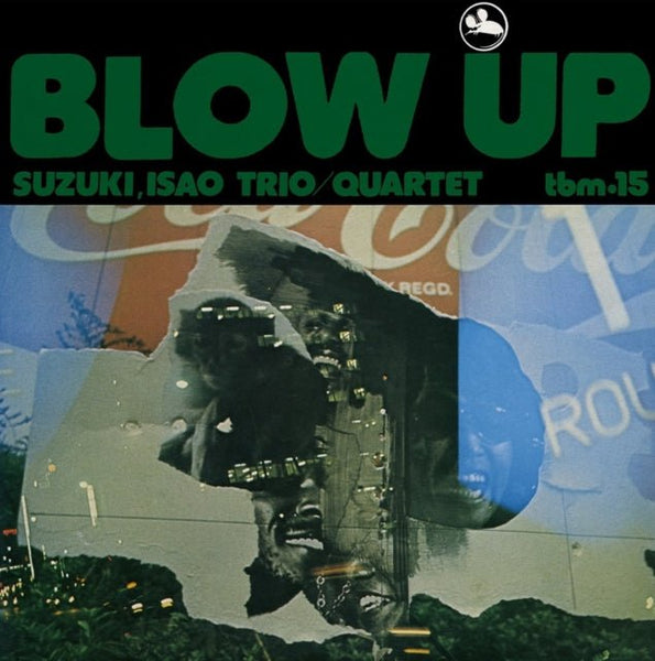 Blow Up Artist ISAO SUZUKI LP SONY MUSIC JAPAN (LEGACY PLUS) IMPORT - punk to funk heaven