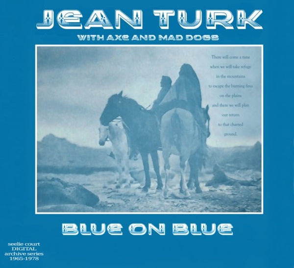 Blue On Blue Artist Jean Turk, Axe & Mad Dogs Format:CD / Album Label:Seelie Court - punk to funk heaven