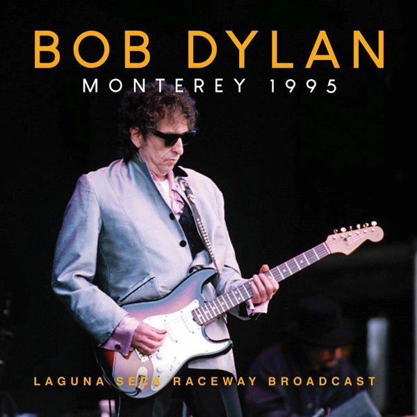 BOB DYLAN MONTEREY 1995 COMPACT DISC - punk to funk heaven