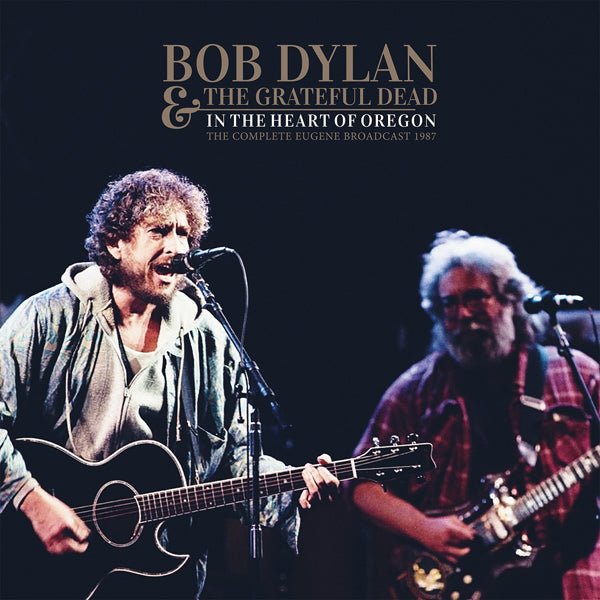 BOB DYLAN & THE GRATEFUL DEAD IN THE HEART OF OREGON VINYL LP - punk to funk heaven