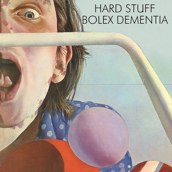 Bolex Dementia Artist HARD STUFF Format:LP Label:SOMMOR - punk to funk heaven