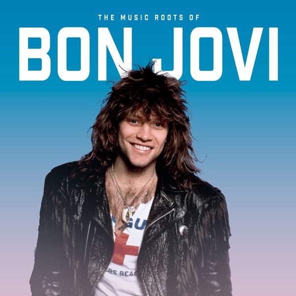 BON JOVI THE MUSIC ROOTS OF (10") VINYL 10" - punk to funk heaven