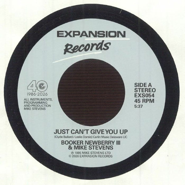 Booker III NEWBERRY / MIKE STEVENS Just Can't Give You Up (7") Expansion - punk to funk heaven