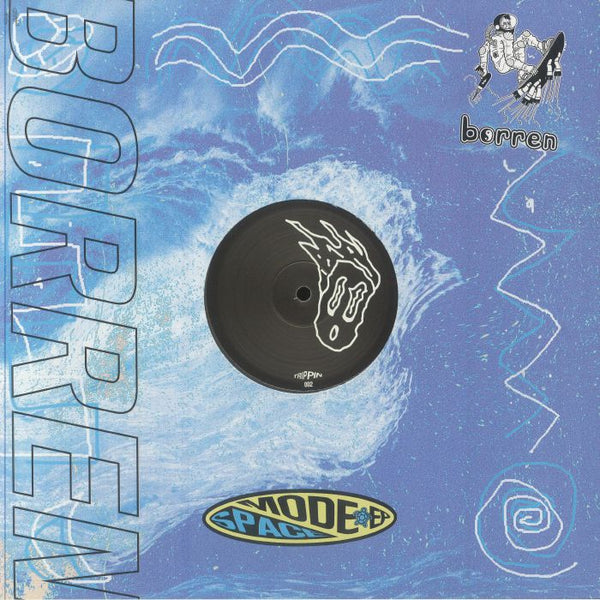 BORREN Space Mode EP Tripmode Format: 12" - punk to funk heaven