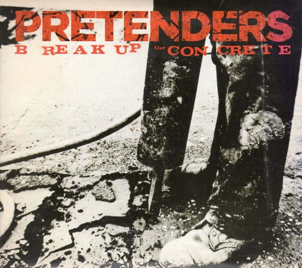 Break Up the Concrete [us Import] Artist The Pretenders Format:CD / Album - punk to funk heaven