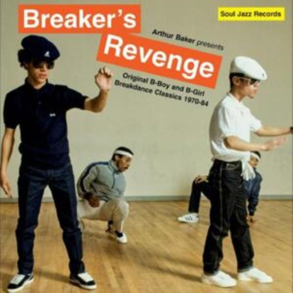 Breaker's Revenge - Original B - boy and B - girl Breakdance Classics Artist Arthur Baker Format:Vinyl / 12" Album 2lp - punk to funk heaven