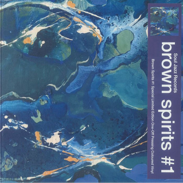 Brown Spirits 1 Artist Brown Spirits Format:CD / Album Label:Soul Jazz Records - punk to funk heaven
