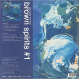 Brown Spirits 1 Artist Brown Spirits Format:CD / Album Label:Soul Jazz Records - punk to funk heaven