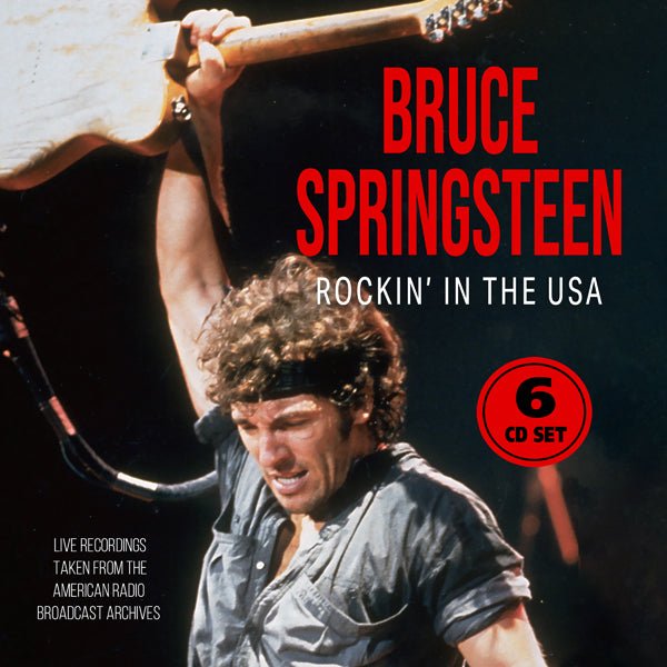 BRUCE SPRINGSTEEN ROCKIN` IN THE USA / RADIO BROADCAST (6CD) COMPACT DISC BOX SET - punk to funk heaven