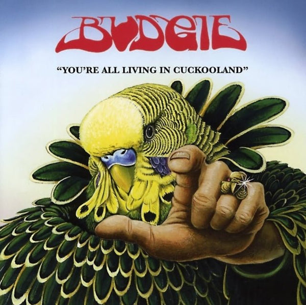 BUDGIE You're All Living in Cookooland Format:CD / Album - punk to funk heaven